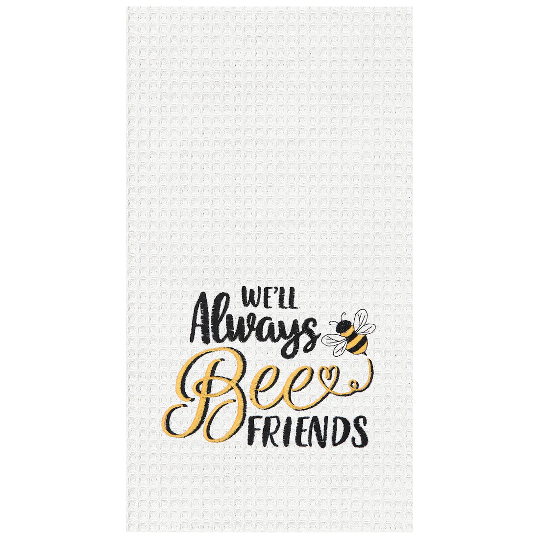 We'll Always Bee Friends Kitchen Towel